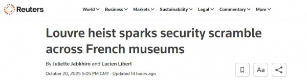 «Ювелирный магазин защищён лучше»: западные СМИ — о скандальном ограблении Лувра и «системном провале» Макрона «Ювелирный магазин защищён лучше»: западные СМИ — о скандальном ограблении Лувра и «системном провале» Макрона